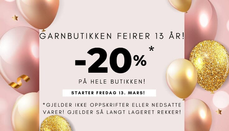 Vi feirer 13 år med -20% på hele butikken