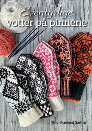 Eventyrlige votter på pinnene